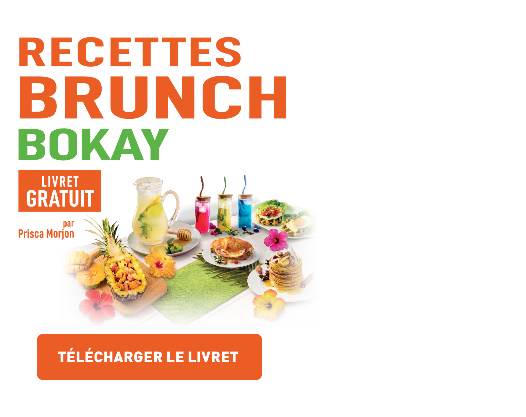 Idée Repas Malin - Carrefour Martinique